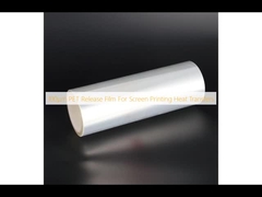 স্ক্রিন প্রিন্টিং তাপ স্থানান্তরের জন্য 100μm পিইটি রিলিজ ফিল্ম